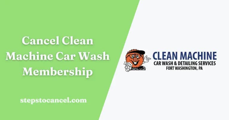Clean Machine Car Wash Cancel Membership